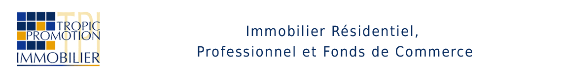 [TROPIC PROMOTION IMMOBILIER]